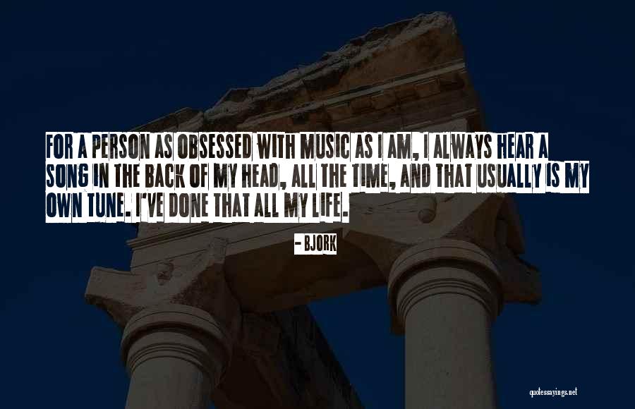 Music Tune Quotes By Bjork Music Tune Quotes By Bjork