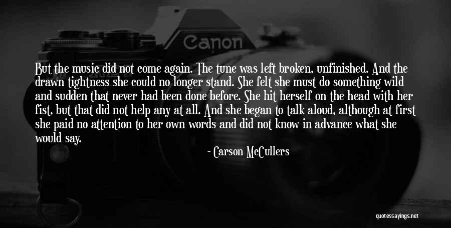 Music Tune Quotes By Carson McCullers Music Tune Quotes By Carson McCullers