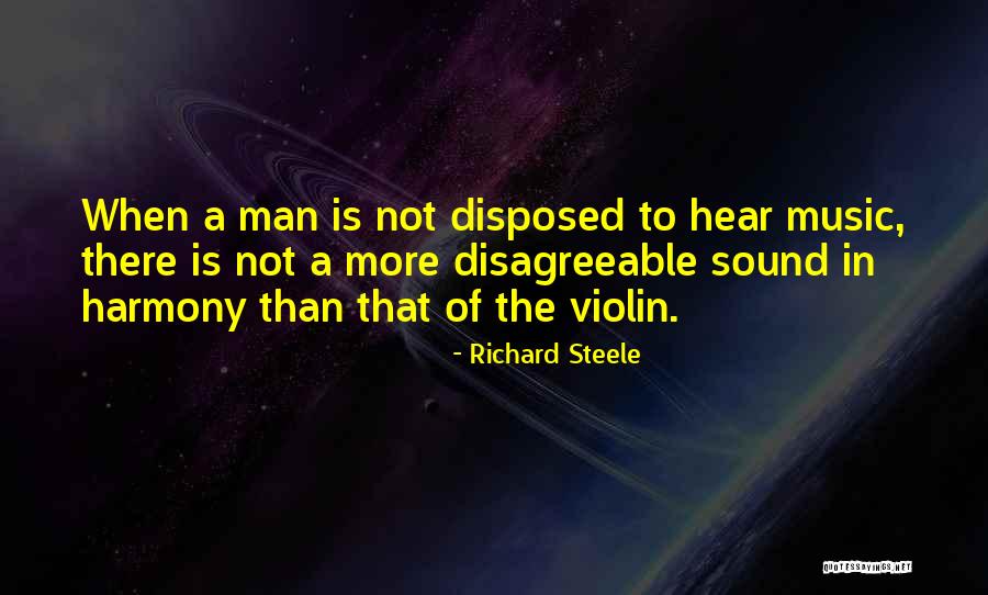 Music Violin Quotes By Richard Steele Music Violin Quotes By Richard Steele