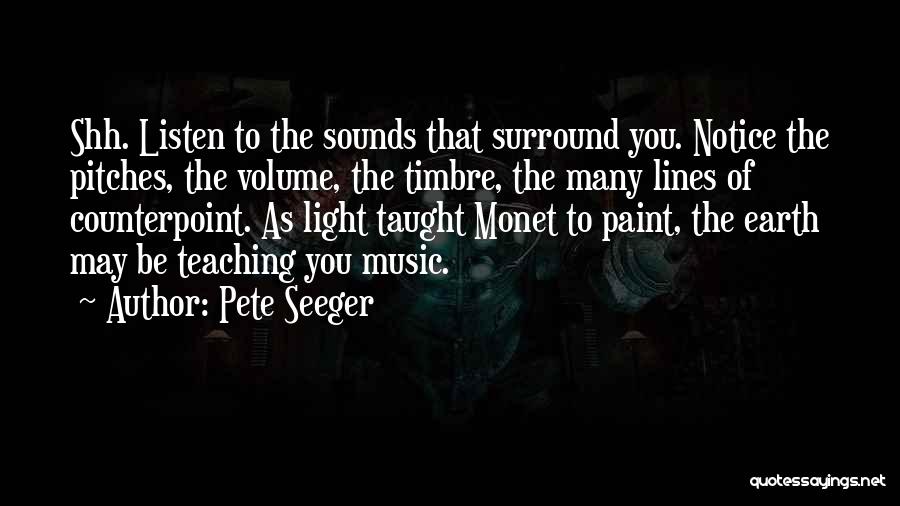 Music Volume Quotes By Pete Seeger Music Volume Quotes By Pete Seeger