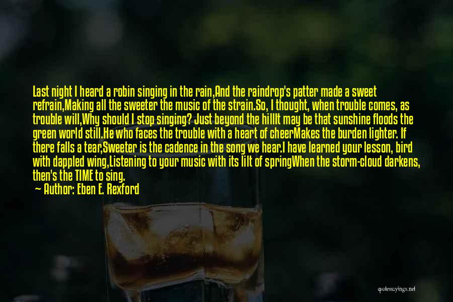 Music We Heart It Quotes By Eben E. Rexford