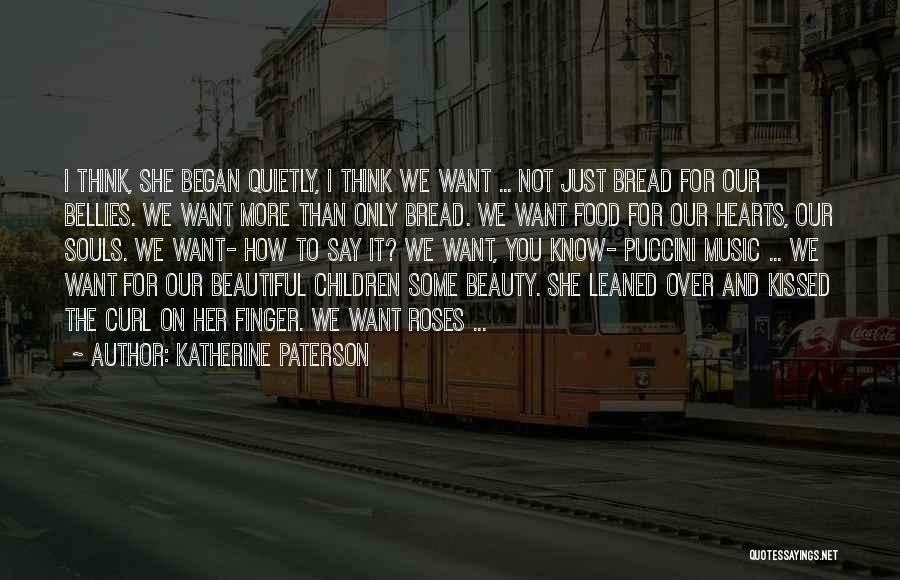 Music We Heart It Quotes By Katherine Paterson