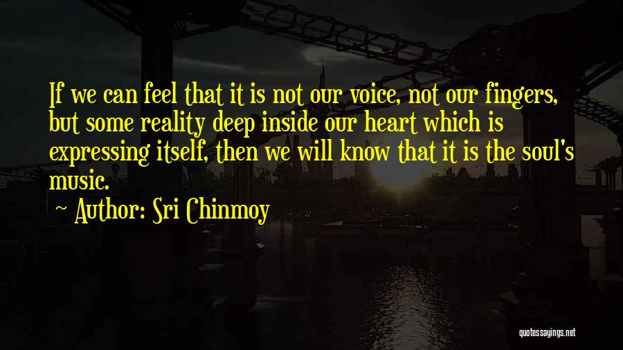 Music We Heart It Quotes By Sri Chinmoy