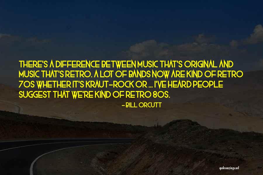 Music We Quotes By Bill Orcutt Music We Quotes By Bill Orcutt