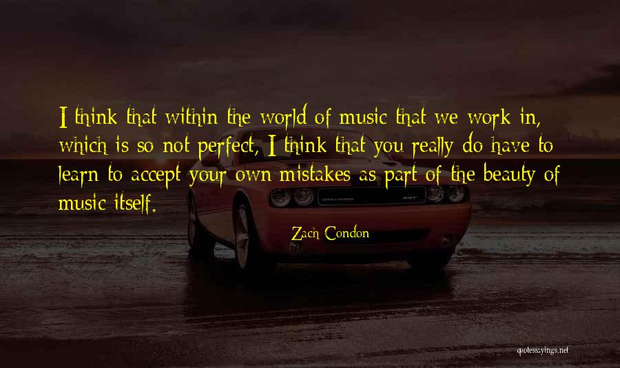 Music We Quotes By Zach Condon Music We Quotes By Zach Condon