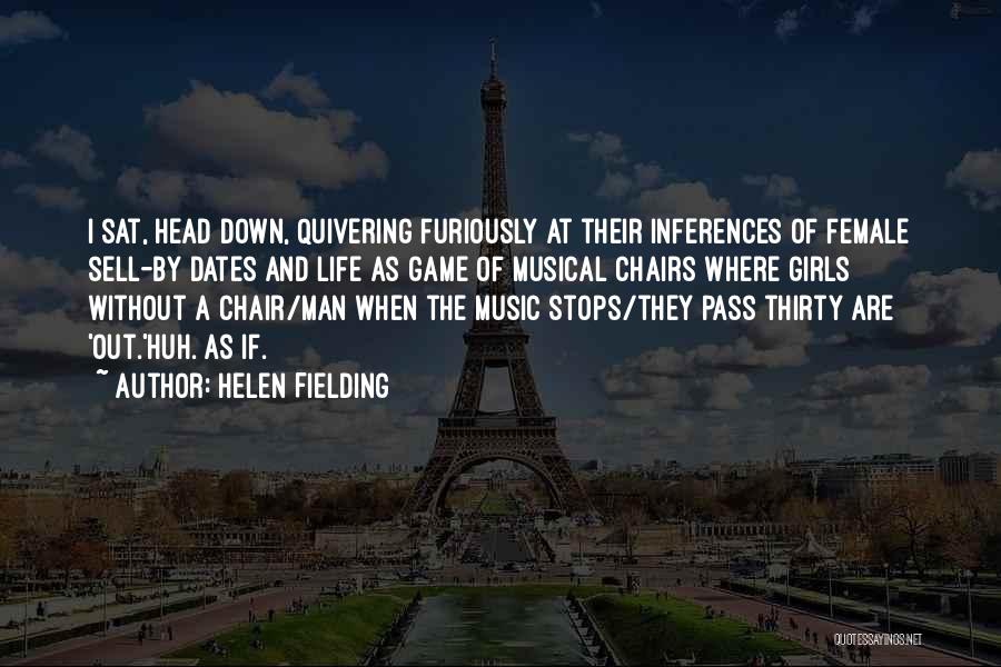 Musical Chair Quotes By Helen Fielding