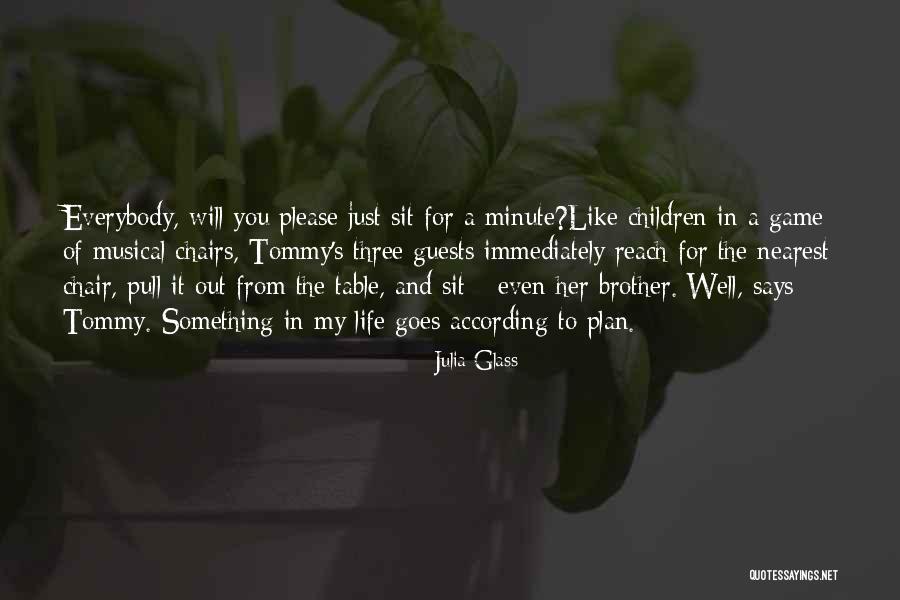Musical Chairs Game Quotes By Julia Glass Musical Chairs Game Quotes By Julia Glass