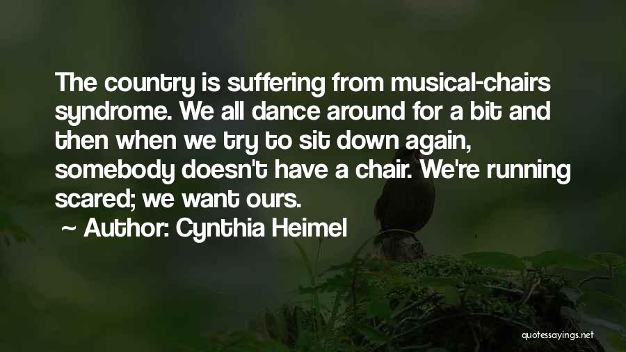 Musical Chairs Quotes By Cynthia Heimel