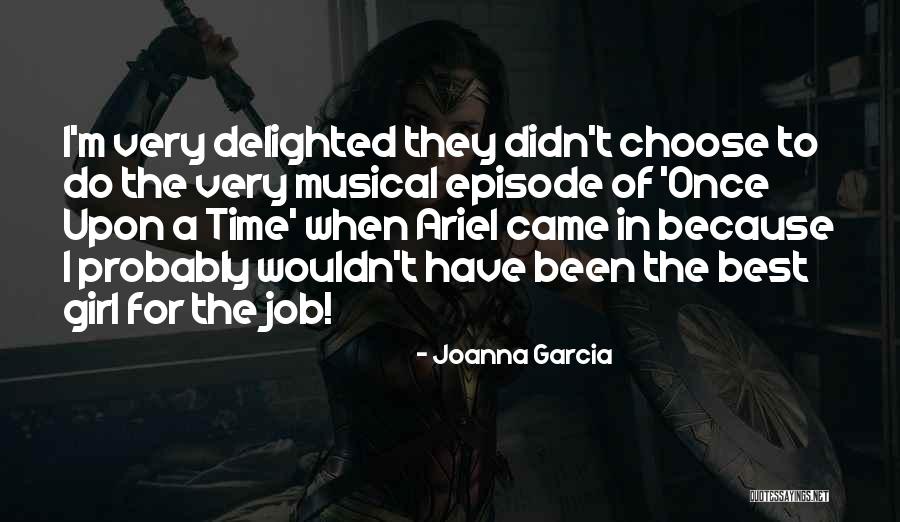 Musical Episode Quotes By Joanna Garcia Musical Episode Quotes By Joanna Garcia