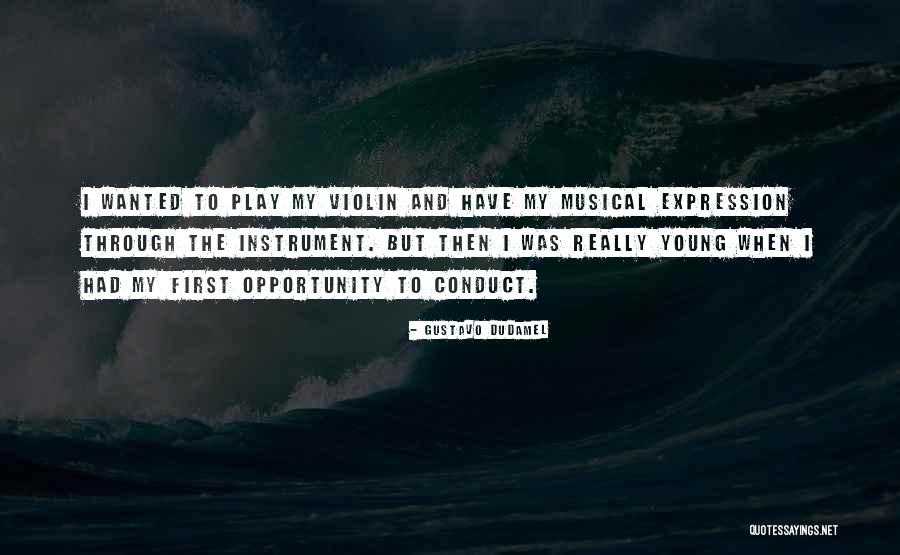 Musical Expression Quotes By Gustavo Dudamel Musical Expression Quotes By Gustavo Dudamel