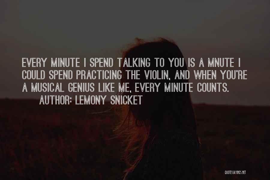 Musical Genius Quotes By Lemony Snicket