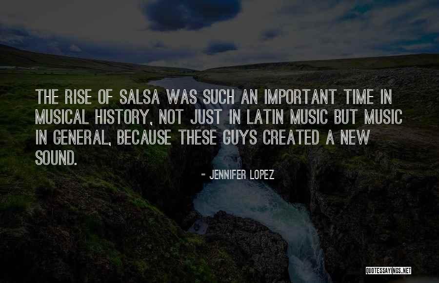Musical History Quotes By Jennifer Lopez Musical History Quotes By Jennifer Lopez