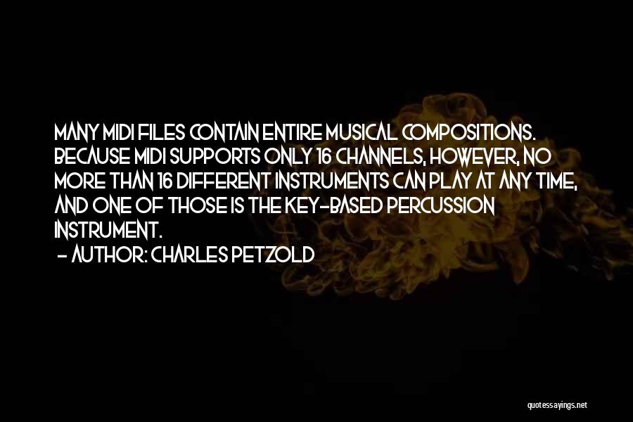 Musical Instrument Quotes By Charles Petzold