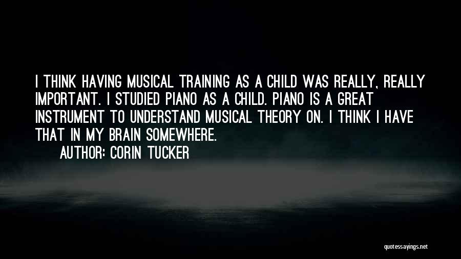 Musical Instrument Quotes By Corin Tucker