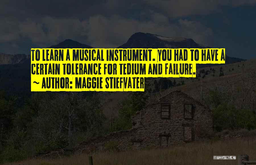 Musical Instrument Quotes By Maggie Stiefvater