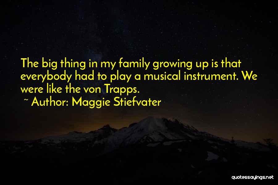 Musical Instrument Quotes By Maggie Stiefvater