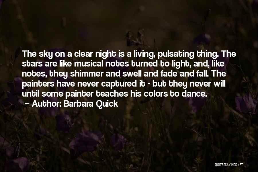 Musical Night Quotes By Barbara Quick