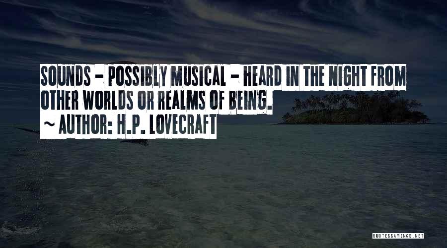 Musical Night Quotes By H.P. Lovecraft