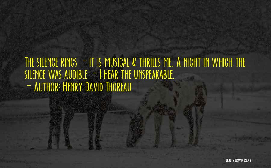 Musical Night Quotes By Henry David Thoreau