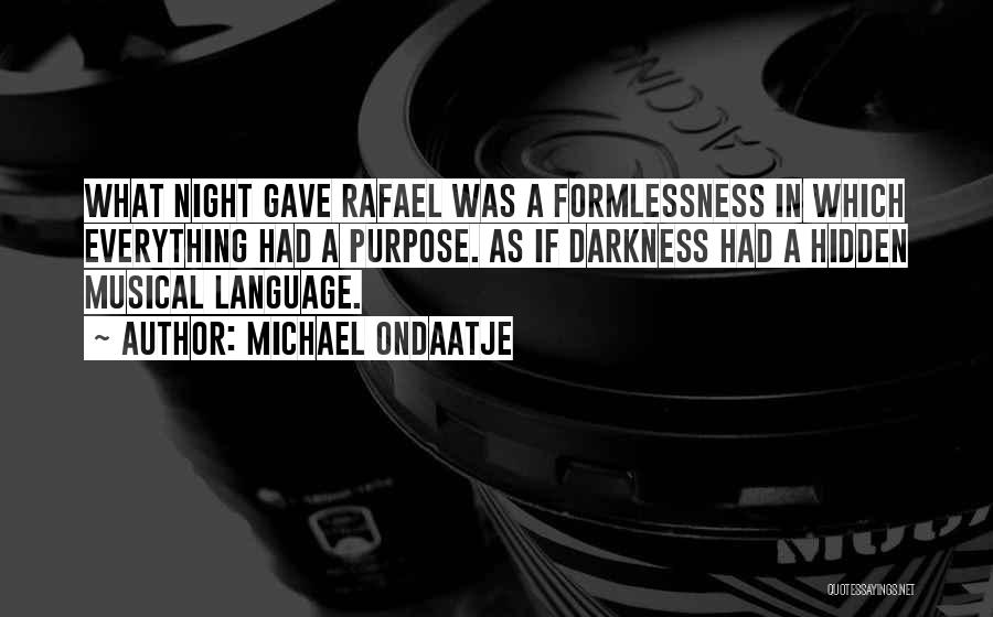 Musical Night Quotes By Michael Ondaatje