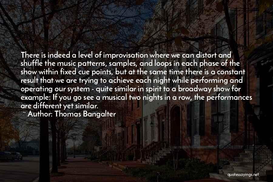 Musical Night Quotes By Thomas Bangalter