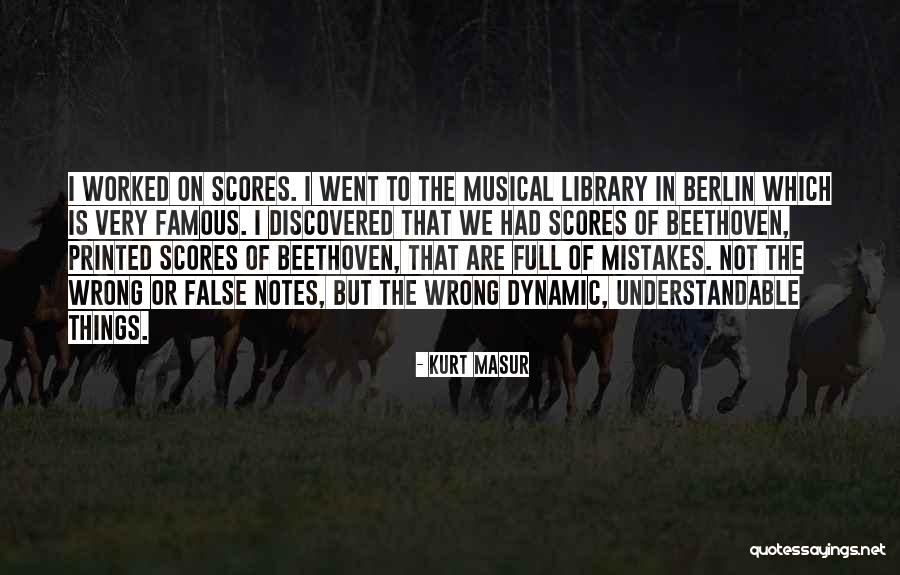 Musical Notes Quotes By Kurt Masur