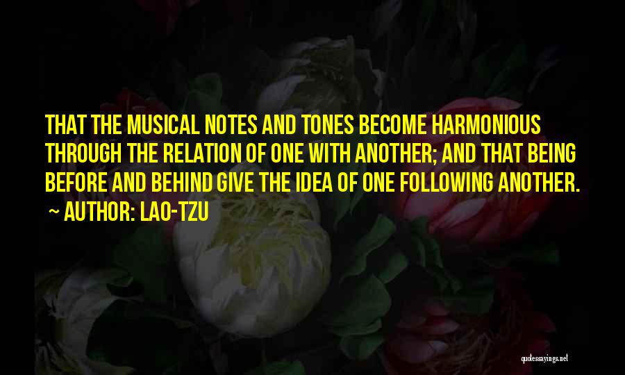 Musical Notes Quotes By Lao-Tzu