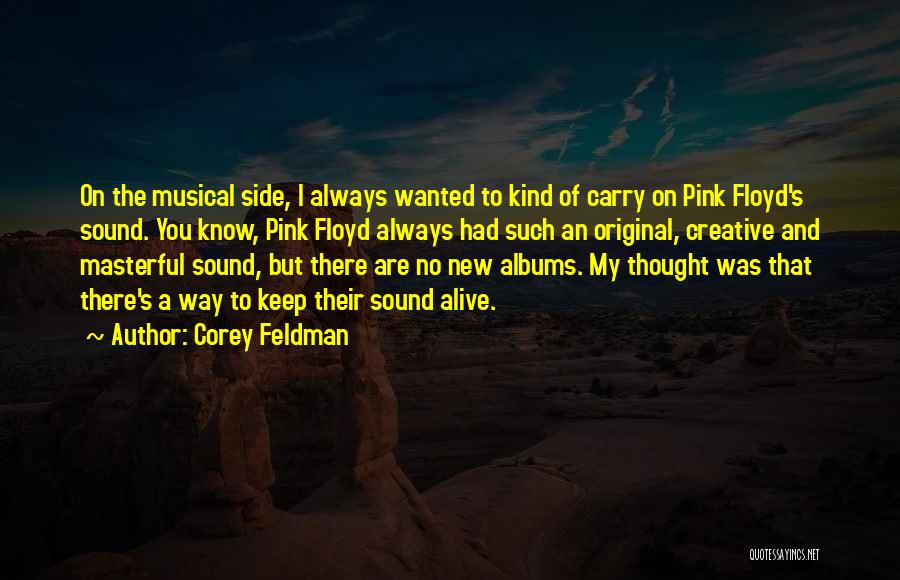 Musical Quotes By Corey Feldman