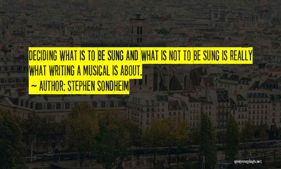 Musical Quotes By Stephen Sondheim