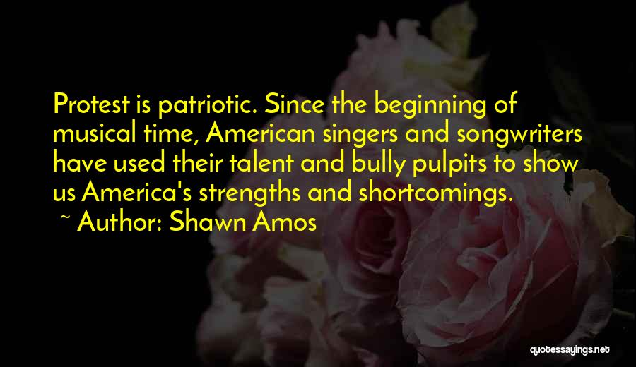 Musical Talent Quotes By Shawn Amos