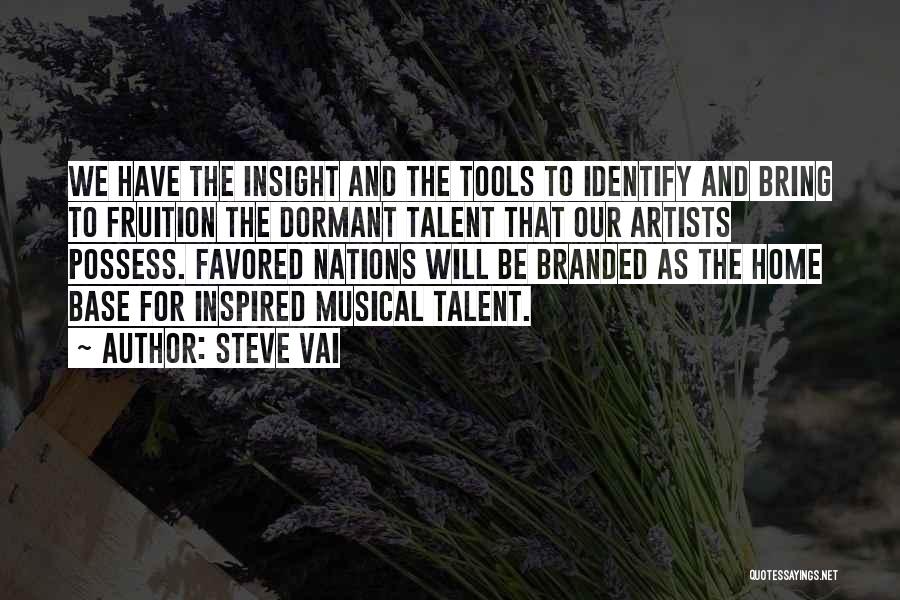 Musical Talent Quotes By Steve Vai