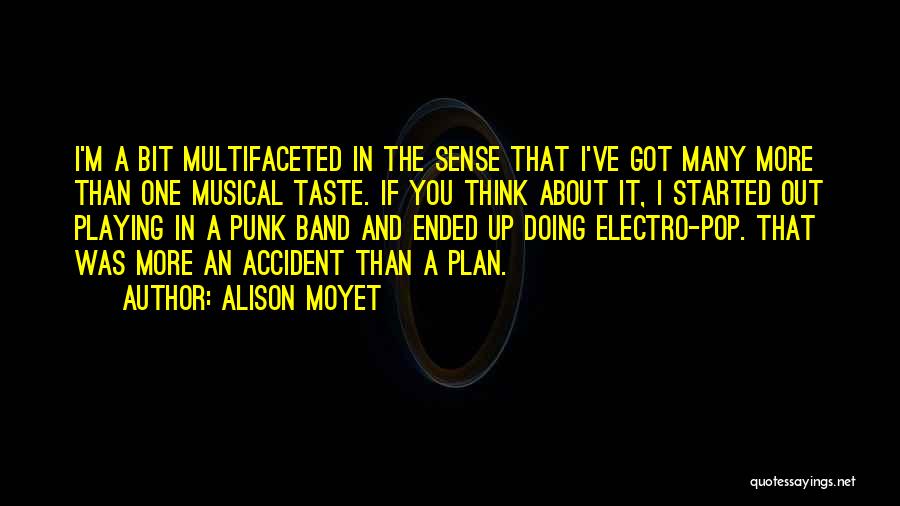 Musical Taste Quotes By Alison Moyet