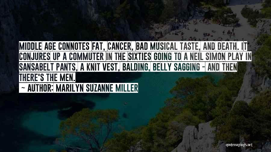 Musical Taste Quotes By Marilyn Suzanne Miller