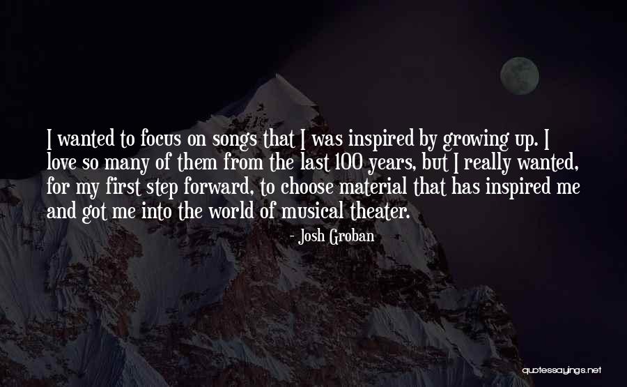 Musical Theater Song Quotes By Josh Groban Musical Theater Song Quotes By Josh Groban