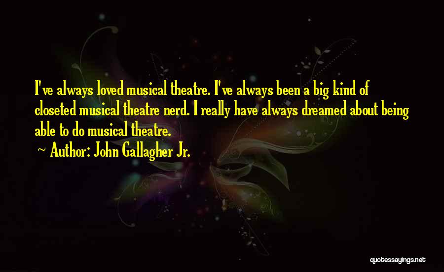 Quotes musical theatre 14 Inspirational