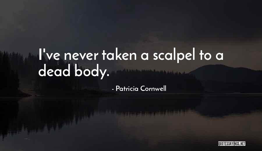 Musicalidad Quotes By Patricia Cornwell Musicalidad Quotes By Patricia Cornwell