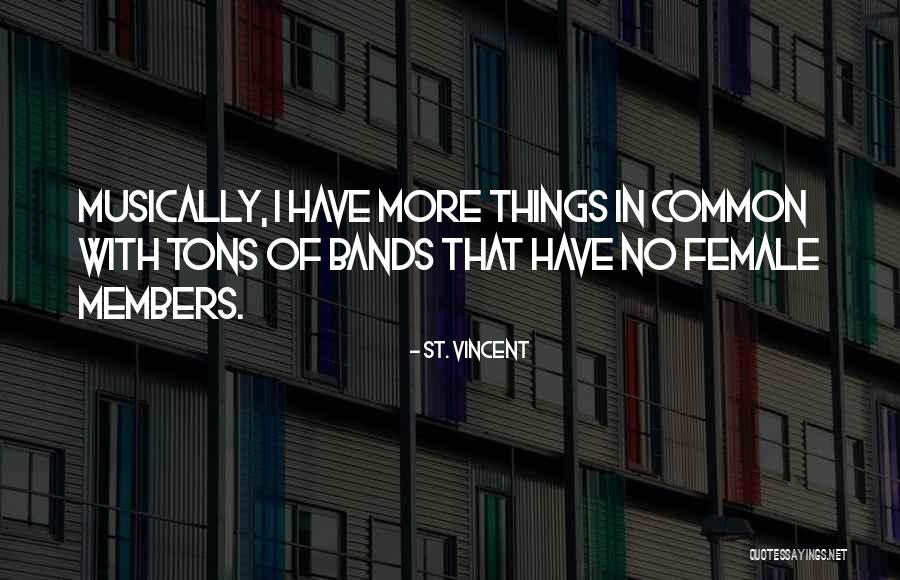 Musically Quotes By St. Vincent Musically Quotes By St. Vincent