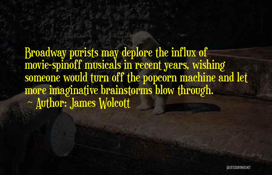 Musicals Movie Quotes By James Wolcott