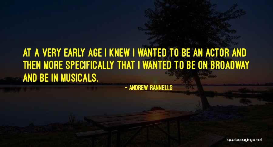 Musicals Quotes By Andrew Rannells