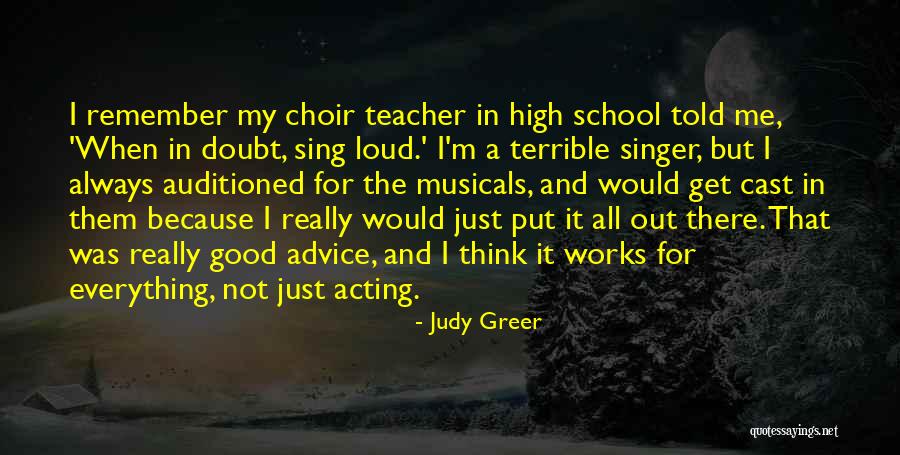 Musicals Quotes By Judy Greer