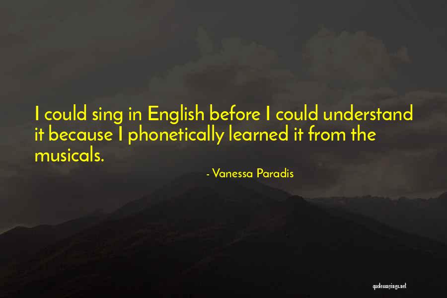 Musicals Quotes By Vanessa Paradis