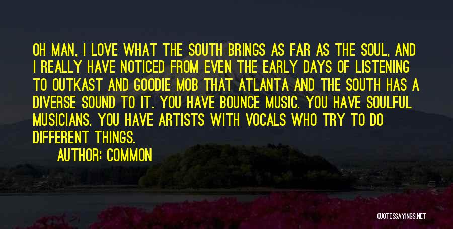 Musicians And Love Quotes By Common