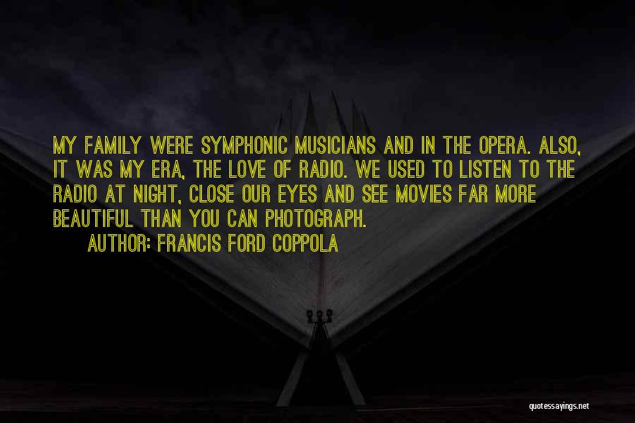 Musicians And Love Quotes By Francis Ford Coppola