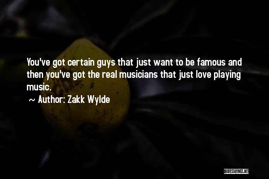 Musicians And Love Quotes By Zakk Wylde