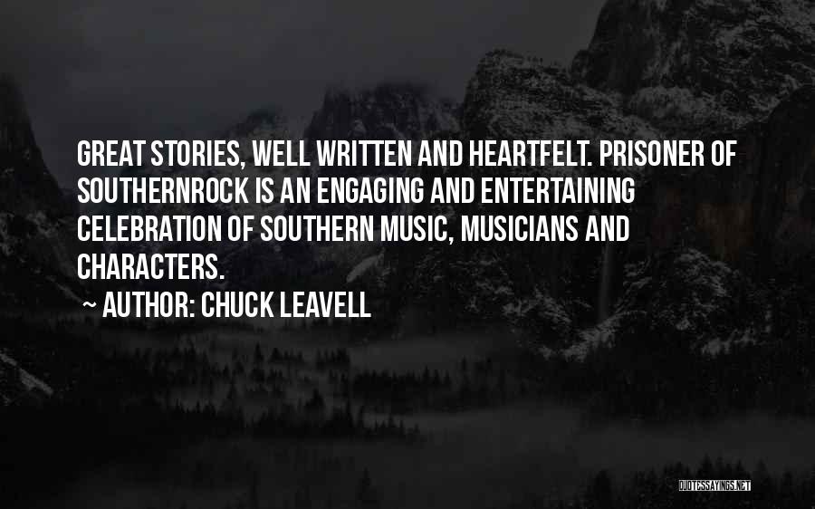 Musicians And Music Quotes By Chuck Leavell