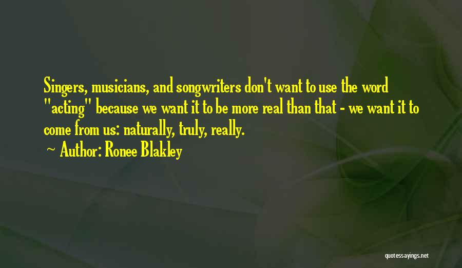 Musicians And Singers Quotes By Ronee Blakley