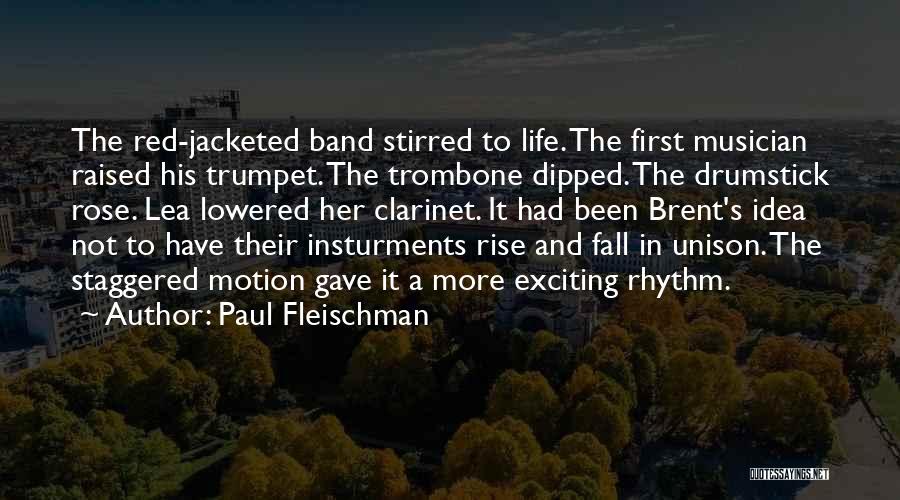 Musicians Life Quotes By Paul Fleischman