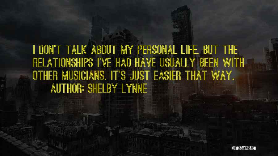 Musicians Life Quotes By Shelby Lynne