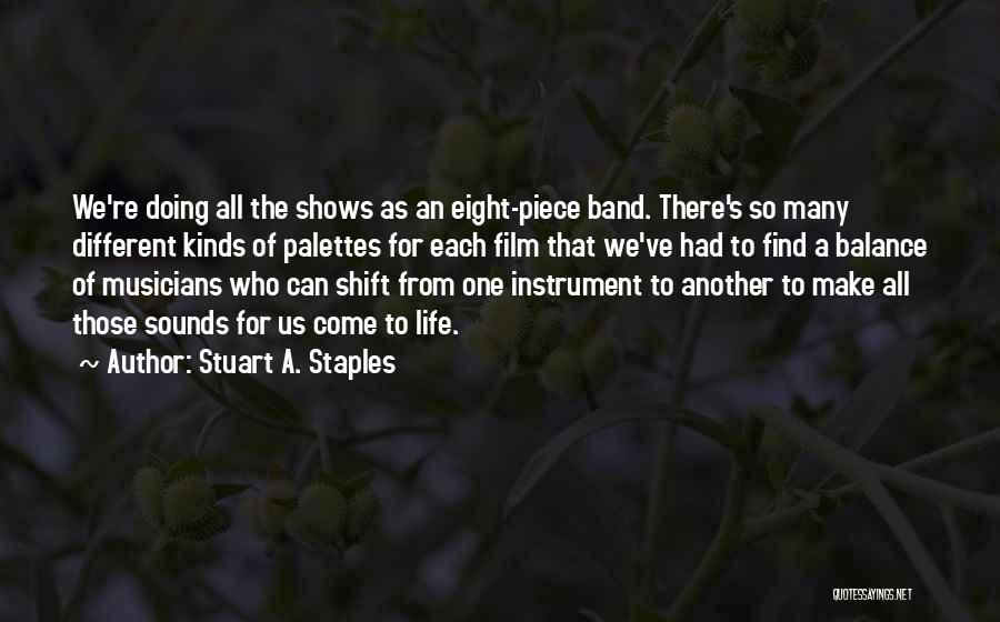 Musicians Life Quotes By Stuart A. Staples