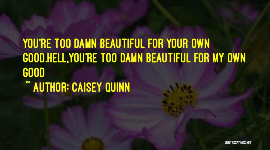 Musicians Love Quotes By Caisey Quinn